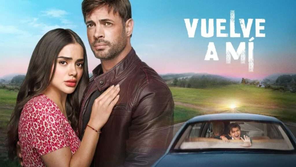 vuelve a mi banner poster william levy samadhi zendejas